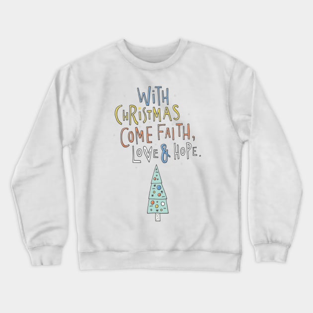 love and hope Crewneck Sweatshirt by Favete